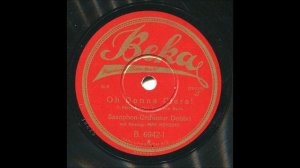 Saxophon-Orchester Dobbri, Max Mensing - Oh, Donna Clara! | Оркестр Отто Добриндта -Донна Клара