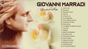 Giovanni Marradi Best Songs Selection - Giovanni Marradi Greatest Hits - Best Piano Music 2021