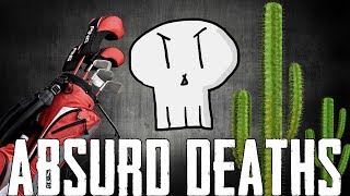 The Most Ridiculous Deaths In History