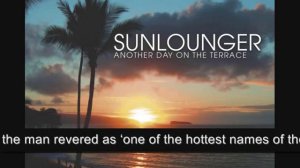 Sunlounger - Lounging By The Sea (Album Mix)