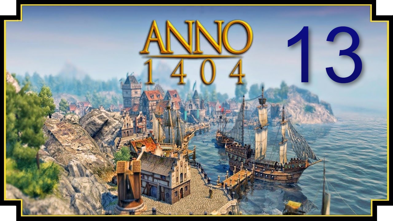 Anno 1404 - начинает все налаживаться #13