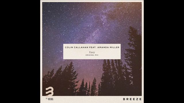 Colin Callahan - Easy feat. Amanda Miller смотреть онлайн