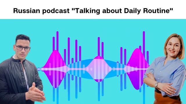 Slow Russian Podcast for beginners||Talking about Daily Routine #slowrussian #russianpodcast смотреть онлайн
