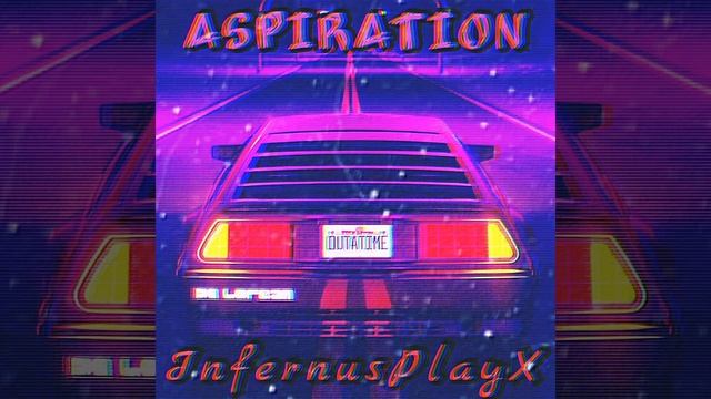 InfernusPlayX - ASPIRATION