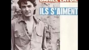 Daniel Lavoie - Ils S'aiment