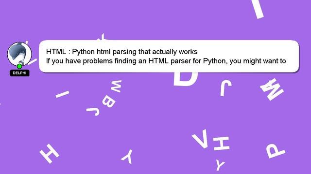HTML : Python html parsing that actually works смотреть онлайн