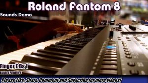 Roland Fantom 8: Sounds Demo (No Talking, Just Playing)