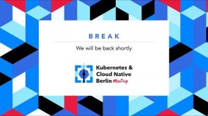 Kubernetes & Cloud Native Berlin Meetup New Year Edition