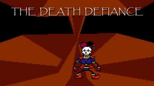Deltarune AU ??? - THE DEATH DEFIANCE