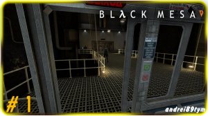 Black Mesa Прохождение 1 (4.10.2023)