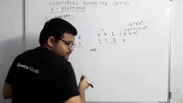 Codeforces Round 748 Division 3 | A - Elections Solution | Explanation + Code | Hindi| Newton Schoo