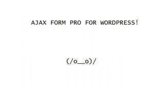 37% Off On Ajax Form Pro Discount Coupon Offer... Could it be?