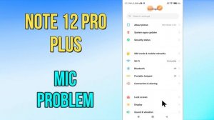 Redmi Note 12 Pro Plus MIC Problem || Redmi Note 12 Pro Plus Mic Not working on calls