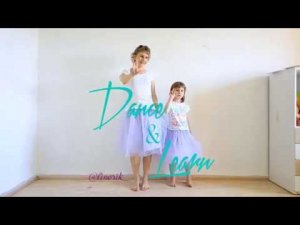 Учи песни на английском с движениями  Dance&Learn