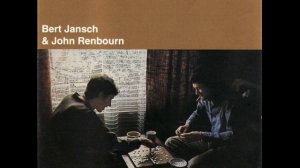 Bert Jansch & John Renbourn - Tic-Tocative