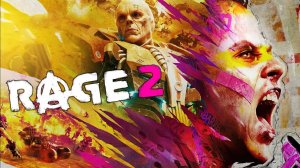 Rage 2 (2019)➤Официальный трейлер игры