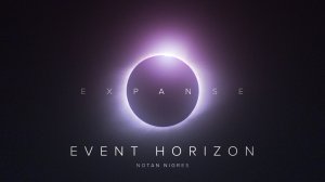 Notan Nigres - Event Horizon |Expanse LP (Audio).mp4