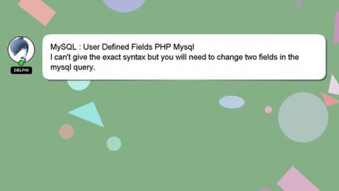 MySQL : User Defined Fields PHP Mysql