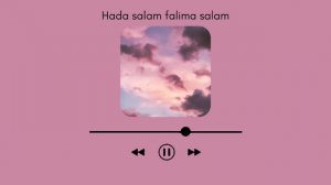 Hada salam falima salam | Maryam shihab ( Arabic song )