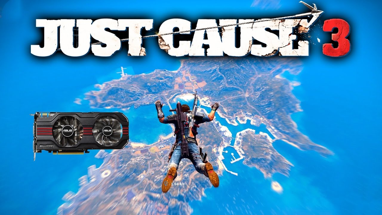 Just Cause 3 / Джаст Каус 3 на слабой видеокарте (устаревшее, перезалив)