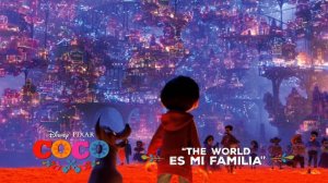 "The World Es Mi Familia" Song Snippet - Disney/Pixar's Coco