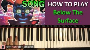 HOW TO PLAY - FNAF Sister Location Song - Below The Surface - Griffinilla (Piano Tutorial Lesson)