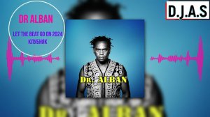 【D】.【J】.【A】.【S】 & Dr Alban Let The Beat Go On 2024
