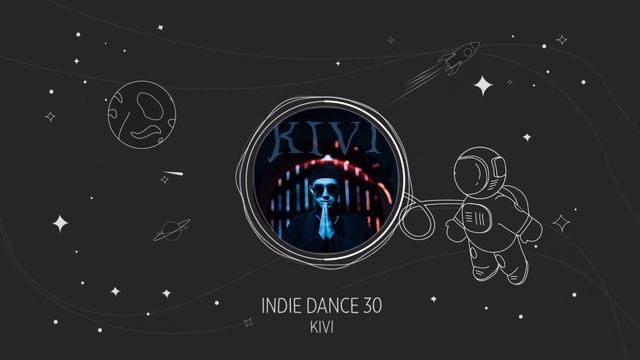 INDIE DANCE 30 / KIVI