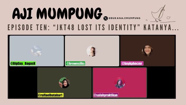 EPISODE TEN: "JKT48 LOST ITS IDENTITY" katanya sih gitu... смотреть онлайн