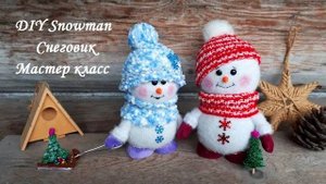 DIY Snowman\Снеговик - своими руками! Очень легко и просто, сшить своими руками новогоднюю игрушку!