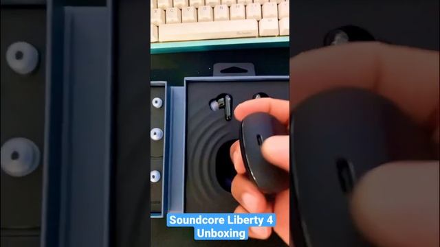 New Soundcore Liberty 4 Unboxing