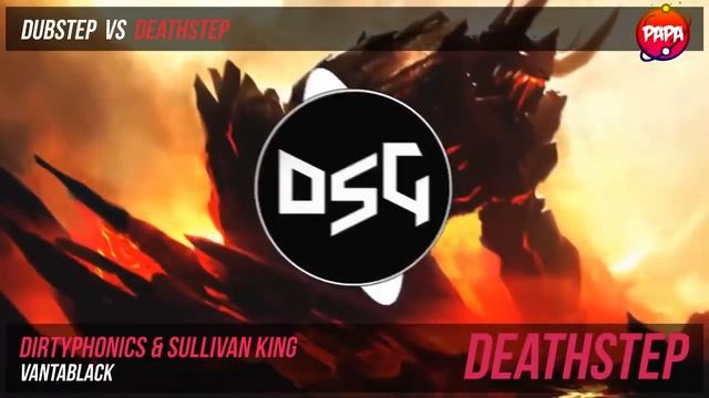 Dubstep VS DEATHSTEP