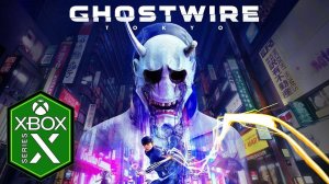 Ghostwire: Tokyo прохождение часть 3