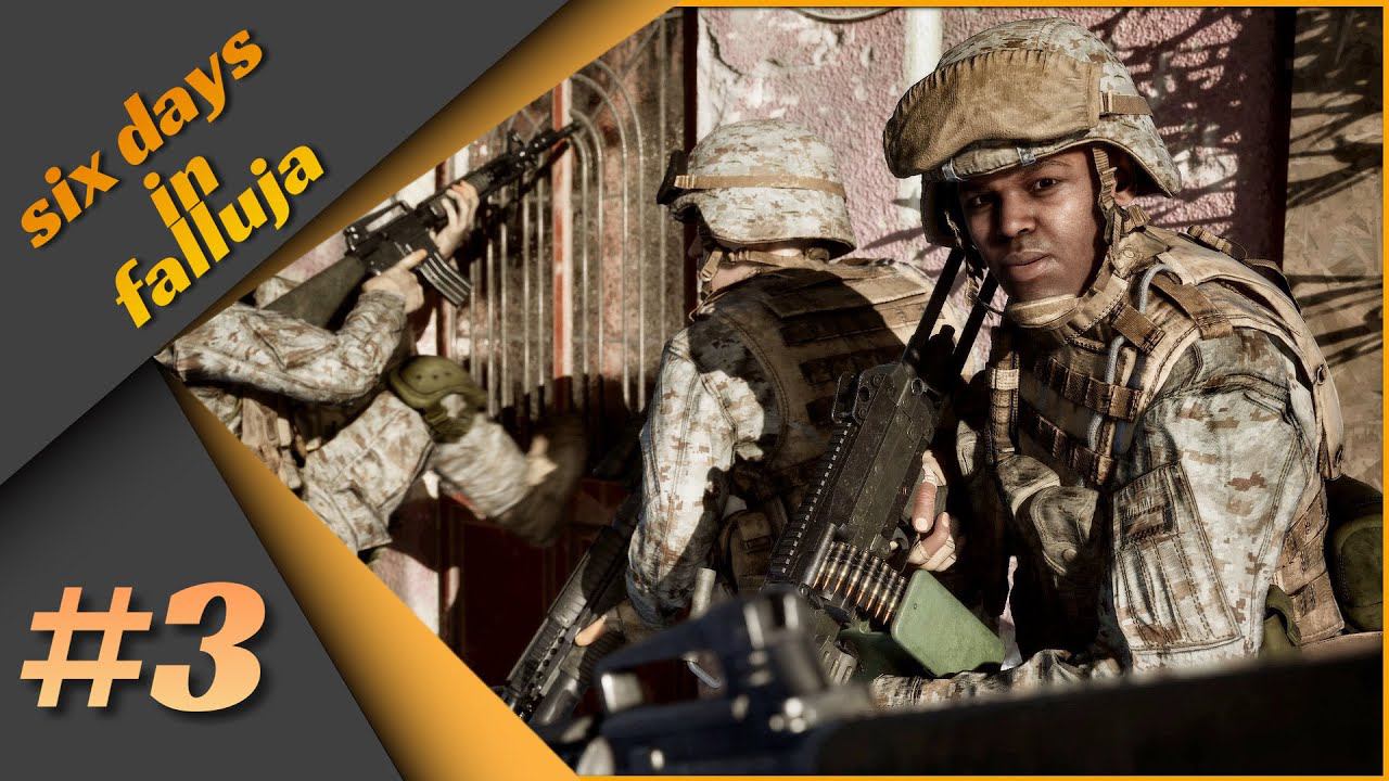 Six days in Fallujah #3 - Это жесть! Попробуй пройди))