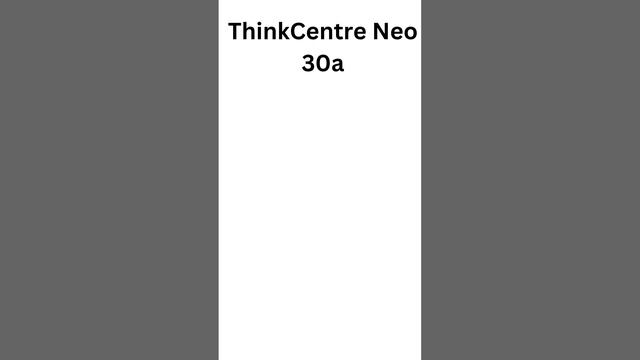 ThinkCentre Neo 30a All in One