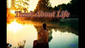 096. Think About Life (2021).mp4