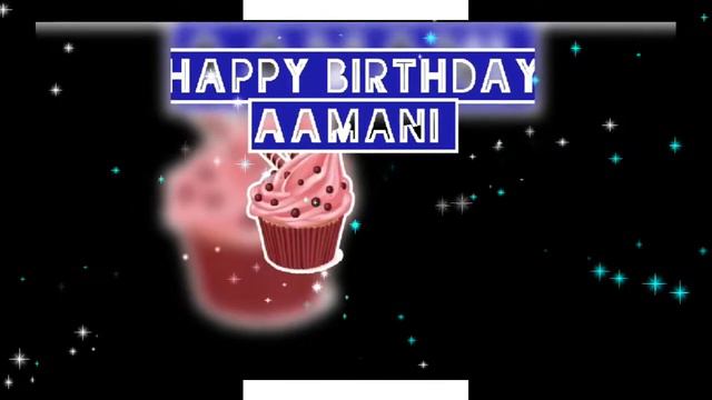 Aamani Birthday Song|wishesonline.net