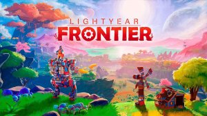 Lightyear frontier | Demo | Меха фермер на другой планете