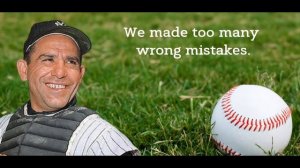 CLASSIC YOGI BERRA QUOTES!