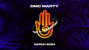 DMC MARTY - MANTRAS MIX March 2024