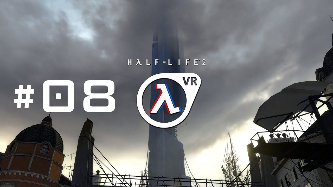 Half-Life 2: VR mod #08 смотреть онлайн