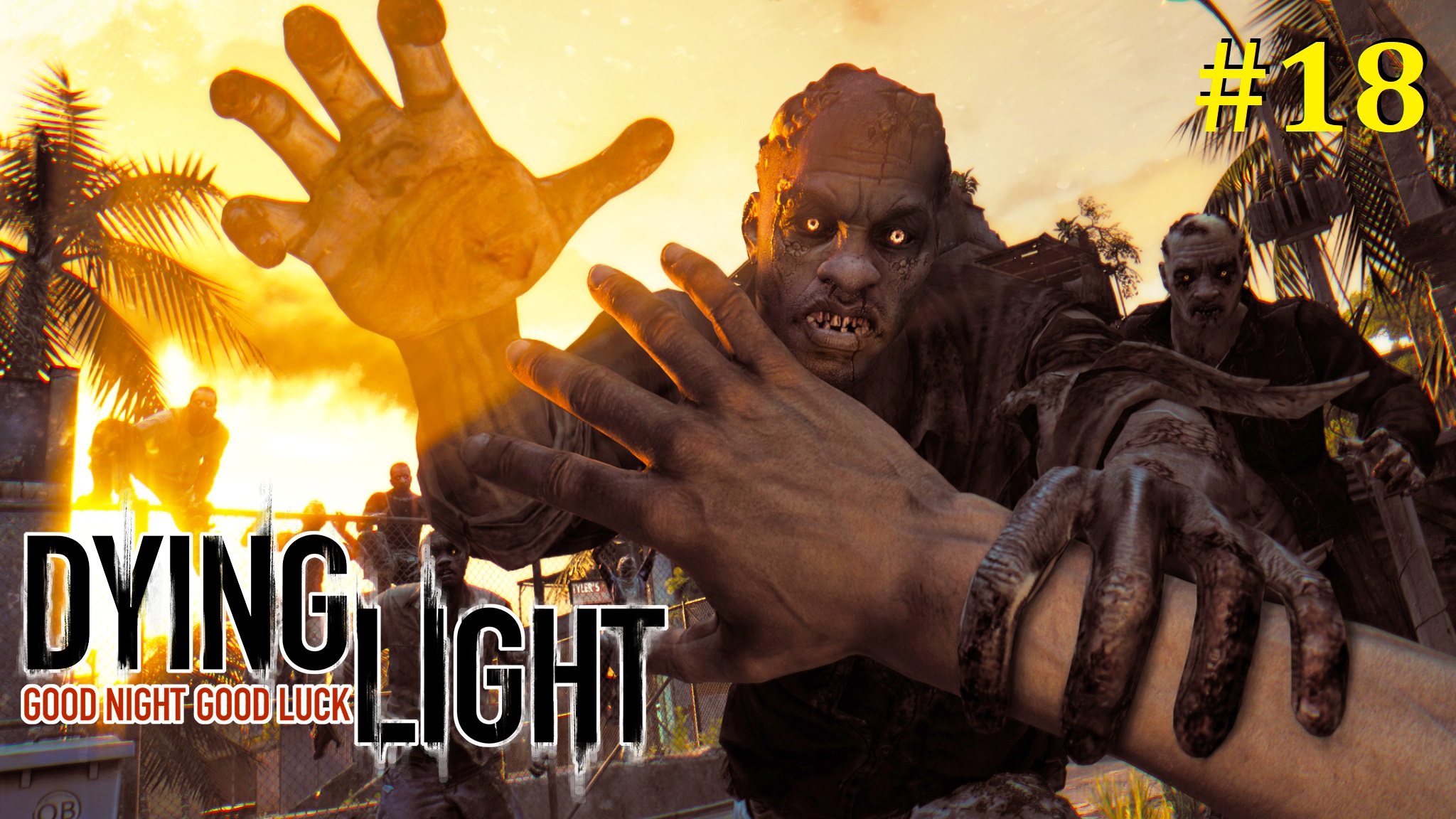 Dying Light Прохождение ► Толга и Фатин #18