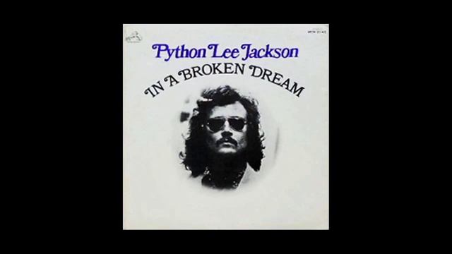 PYTHON LEE JACKSON -  In A Broken Dream