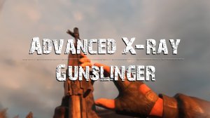 Advanced X-Ray Gunslinger - Teaser 2023