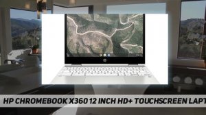 HP Chromebook X360 12 Inch HD+ Touchscreen Laptop - Short Review