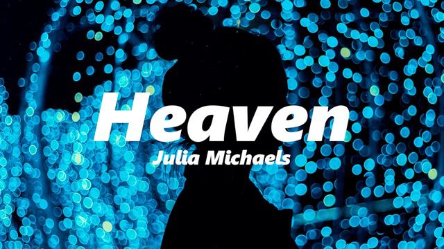 Julia Michaels - Heaven (slowed + reverb) смотреть онлайн