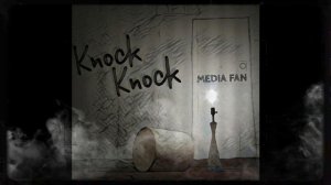 Media Fan - Knock Knock