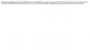 How to eject Windows 7 DVD when installing on MacBook Pro?