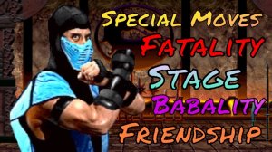 SUB-ZERO (MK2) - ALL SPECIAL MOVES, FATALITY, STAGE, BABALITY, FRIENDSHIP