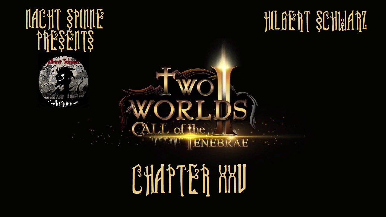 Two Worlds 2 - Часть 25 - Call of the Tenebrae - Часть 2.